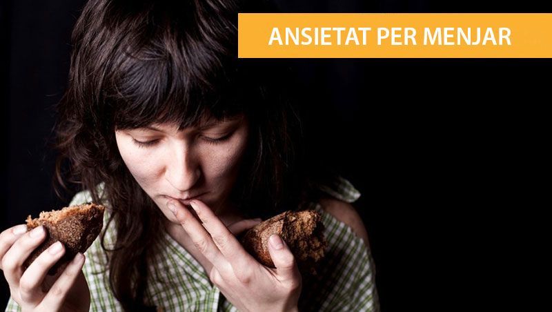 ansietat per menjar 